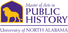 Master of Arts in Public History University of North Alabama